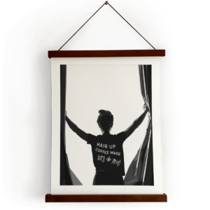 Hair Up, Coffee Made – POSTER
